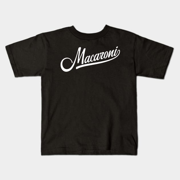 Macaroni, funny baseball style italian pasta Kids T-Shirt by emmjott